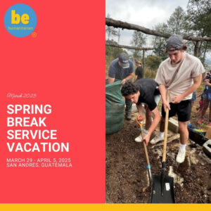 March 2025 Spring Break Service Vacation.