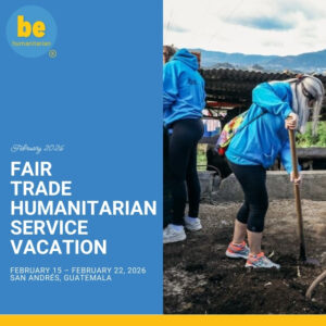 February 2026 Fair Trade Humanitarian Service Vacation.